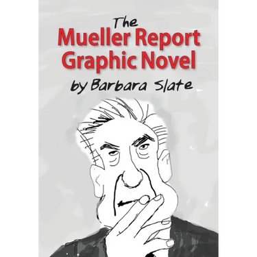 The Mueller Report Graphic Novel