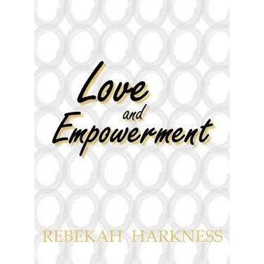 Love and Empowerment