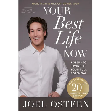 Your Best Life Now (20th Anniversary Edition): 7 Steps to Living at Your Full Potential
