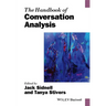 The Handbook of Conversation Analysis