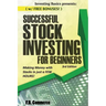 Stock Investing Successfully for Beginners: (w/ FREE BONUSES) Making Money with Stocks in just a FEW HOURS!