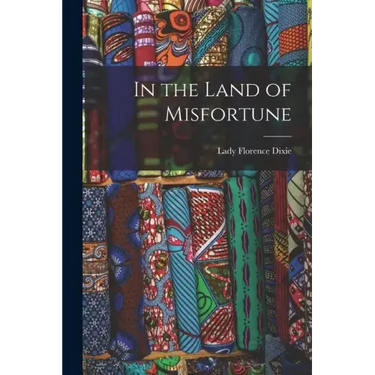 In the Land of Misfortune