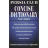 Persia Club Concise Dictionary Farsi - English
