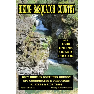 Hiking Sasquatch Country: Best Hikes In Southern Oregon
