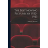 The Best Moving Pictures of 1922-1923
