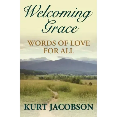 Welcoming Grace, Words of Love for All