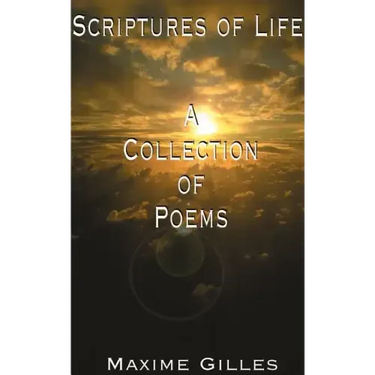Scriptures of Life: A Collection of Poems
