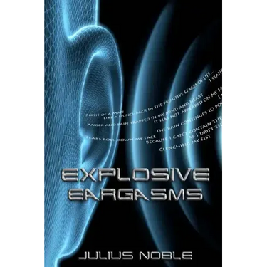 Explosive Eargasms
