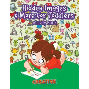Hidden Images & More for Toddlers Activity Book