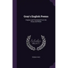Gray's English Poems: Original, and Translated from the Norse and Welsh