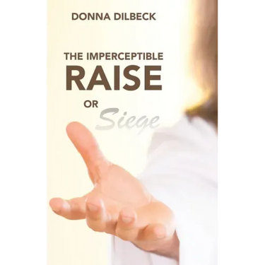 The Imperceptible Raise or Siege