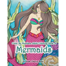 Color By Numbers Adult Coloring Book of Mermaids: An Adult Color By Number Book of Mermaids, Ocean Life, and Water Scenes
