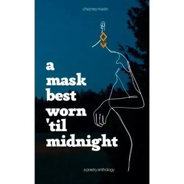 A Mask Best Worn 'Til Midnight