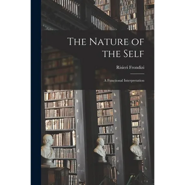 The Nature of the Self; a Functional Interpretation