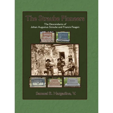 The Straube Pioneers