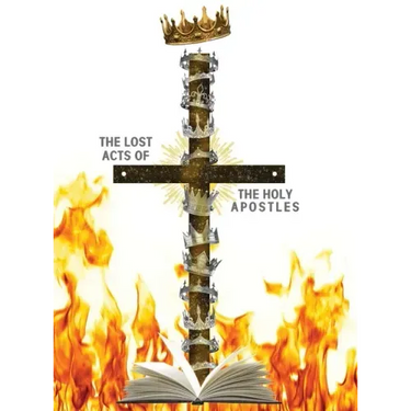 The Lost Acts of the Holy Apostles