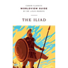 Worldview Guide for The Iliad