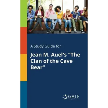 A Study Guide for Jean M. Auel's "The Clan of the Cave Bear"