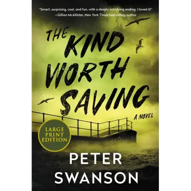 The Kind Worth Saving