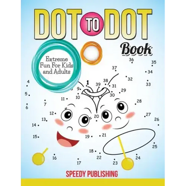 Dot To Dot Book Extreme Fun For Kids and Adults
