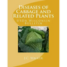 Diseases of Cabbage and Related Plants: USDA Wisconsin Bulletin