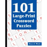 101 Large-Print Crossword Puzzles: A Fun and Challenging Puzzle Book