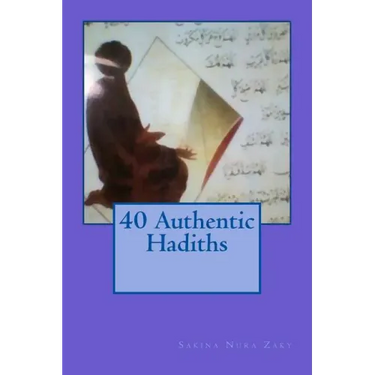 40 Authentic Hadiths