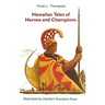 Hawaiian Tales of Heroes and Champions