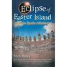Eclipse of Easter Island: An Ethan Sparks Adventure