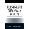 Horrorland Dreamwalk (Vol. 2)