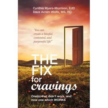 The Fix for Cravings: One(s) That Didn't Work, and Now One Which Works