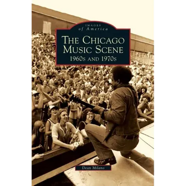 Chicago Music Scene: 1960s and 1970s