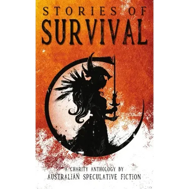 Stories of Survival: A Charity Anthology