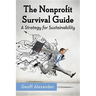 The Nonprofit Survival Guide: A Strategy for Sustainability