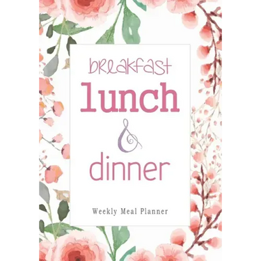 Breakfast Lunch Dinner: 52 Weeks of Meal Planning Pages Simplify Mealtimes by Keeping Track of Menu Ideas, Grocery Items and Shopping List