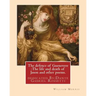 The defence of Guenevere: The life and death of Jason and other poems. By: William Morris: dedicated By: Dante Gabriel Rossetti (12 May 1828 - 9
