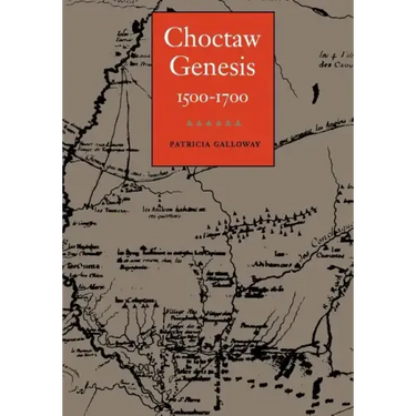 Choctaw Genesis: 1500-1700