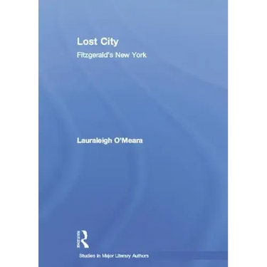 Lost City: Fitzgerald's New York