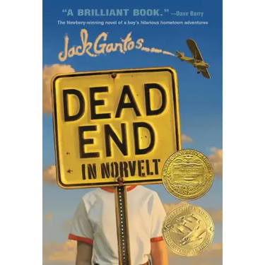 Dead End in Norvelt: (Newbery Medal Winner)