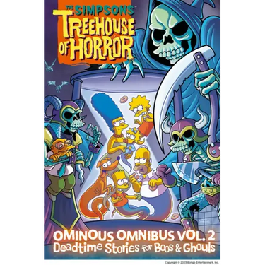 The Simpsons Treehouse of Horror Ominous Omnibus Vol. 2: Deadtime Stories for Boos & Ghouls: Volume 2