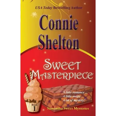 Sweet Masterpiece: Samantha Sweet Mysteries, Book 1