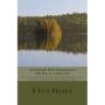 Anishinaabe Mino-Bimaadiziwin - The Way of a Good Life: An Examination of Anishinaabe Philosophy, Ethics and Traditional Knowledge