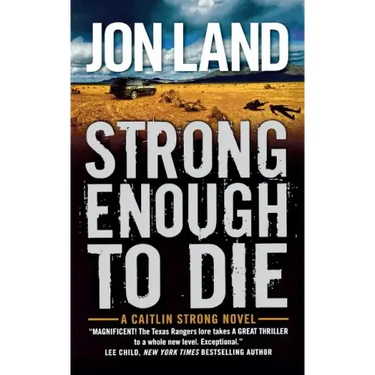 Strong Enough to Die: A Caitlin Strong Novel