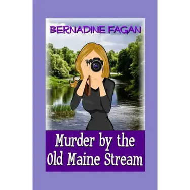 Murder by the Old Maine Stream