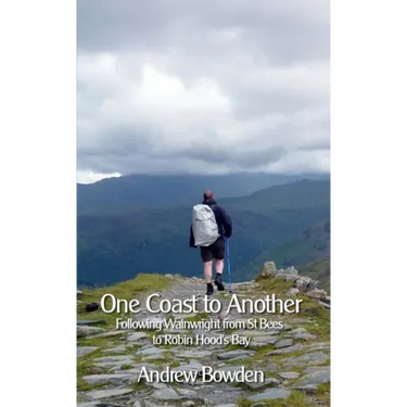 One Coast To Another: Following Wainwright from St Bees to Robin Hood's Bay