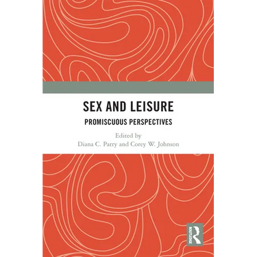 Sex and Leisure: Promiscuous Perspectives