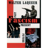 Fascism: Past, Present, Future