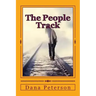 The People Track: The Continuing Adventures of Jeff Nichols