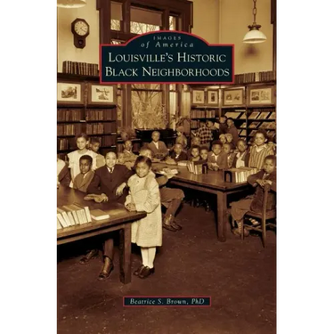 Louisville's Historic Black Neighborhoods