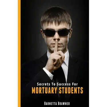 Secrets To Success For Mortuary Students